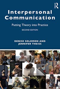 Interpersonal Communication: Putting Theory into Practice