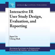 SC&I’s Jiqun Liu and Chirag Shah Develop a Faceted Framework for User Study Design 