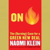 Naomi Klein Publishes “On Fire: The (Burning) Case for a Green New Deal” 